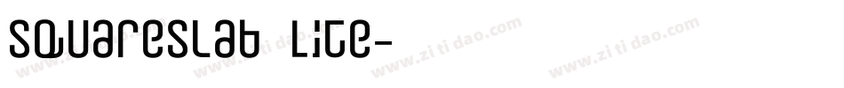 SquareSlab Lite字体转换
